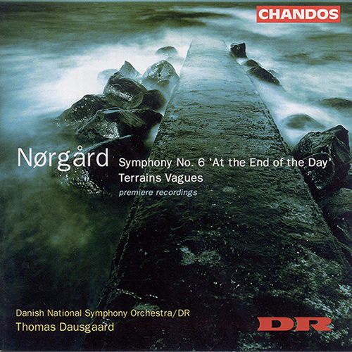 NØRGÅRD, P.: Symphony No. 6 / Terrains Vagues (Danish National Symphony, Dausgaard)