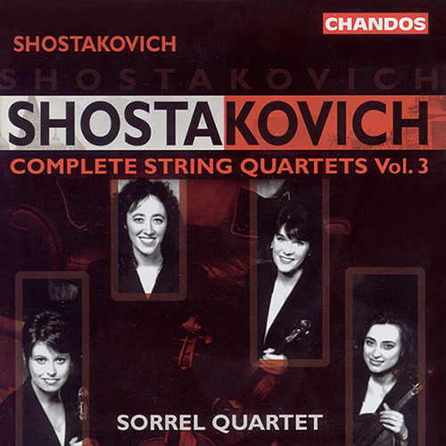 SHOSTAKOVICH: String Quartets (Complete), Vol. 3 - Nos. 8, 9, 13
