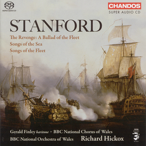STANFORD: Songs of the Fleet / The Revenge - A Ballad of the Fleet / Songs of the Sea