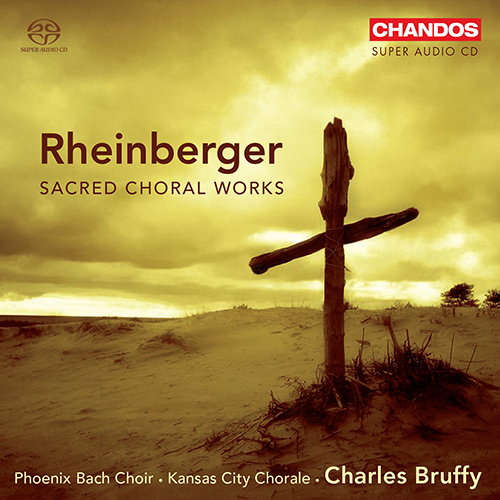 RHEINBERGER: Sacred Choral Works