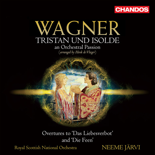 WAGNER, R.: Tristan und Isolde (an Orchestral Passion, arr. H. de Vlieger) / Overtures (Royal Scottish National Orchestra, N. Jarvi)