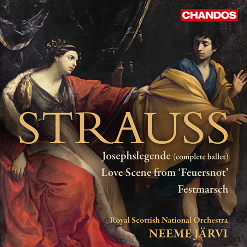 STRAUSS, R.: Josephslegende / Feuersnot: Love Scene / Festmarsch (Royal Scottish National Orchestra, N. Jarvi)