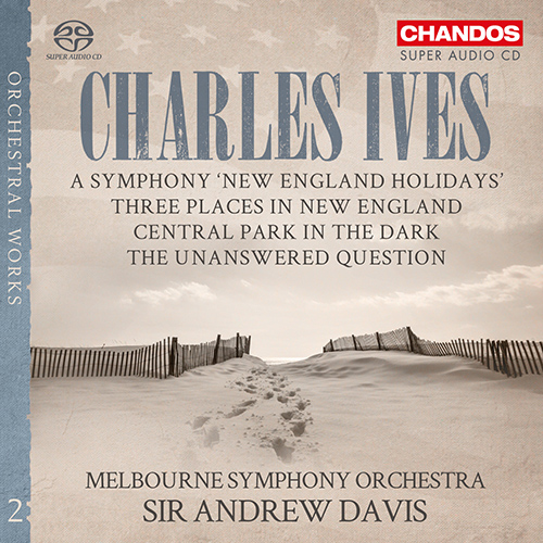IVES, C.: Orchestral Works, Vol. 2 - New England Holidays / Central Park in the Dark / 3 Places in New England (Melbourne Symphony, A. Davis)