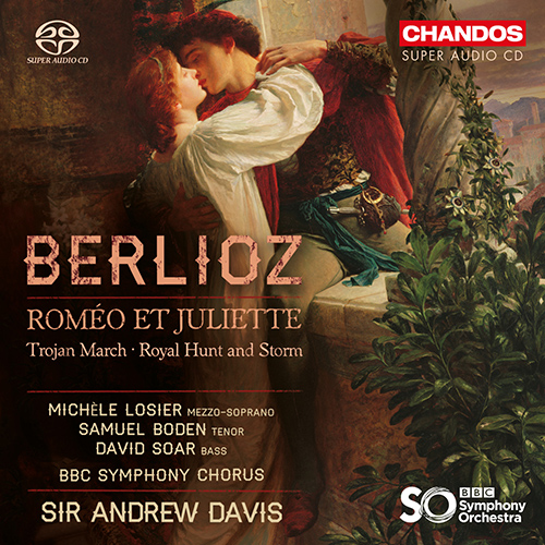 BERLIOZ, H.: Roméo et Juliette (Losier, S. Boden, BBC Symphony Chorus and Orchestra, A. Davis)