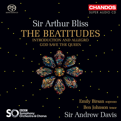 BLISS, A.: Beatitudes (The) / Introduction and Allegro / God Save the Queen (Birsan, B. Johnson, BBC Symphony Chorus and Orchestra, A. Davis)