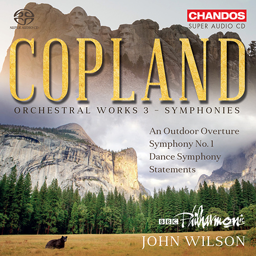 COPLAND, A.: Orchestral Works, Vol. 3 - An Outdoor Overture / Symphony No. 1 / Dance Symphony (BBC Philharmonic, J. Wilson)
