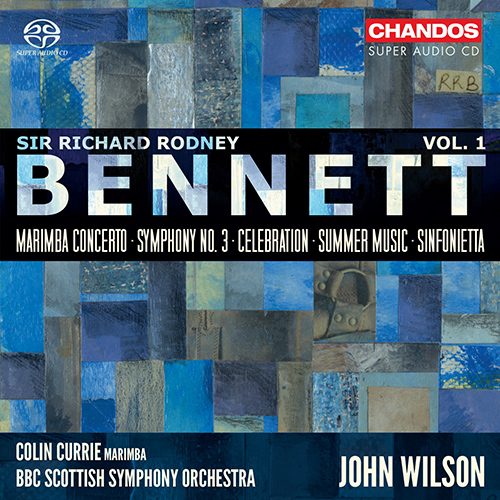 BENNETT, R.R.: Orchestral Works, Vol. 1 - Marimba Concerto / Symphony No. 3 / Celebration (Currie, BBC Scottish Symphony, J. Wilson)