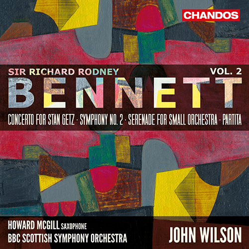 BENNETT, R.R.: Orchestral Works, Vol. 2 - Concerto for Stan Getz / Symphony No. 2 / Serenade / Partita (McGill, BBC Scottish Symphony, J. Wilson)