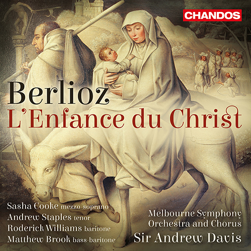 BERLIOZ, H.: Enfance du Christ (L') (S. Cooke, R. Williams, M. Brook, Melbourne Symphony Orchestra Chorus, Melbourne Symphony, A. Davis)