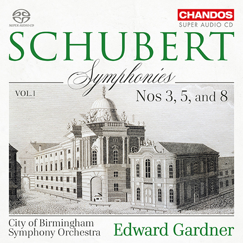 SCHUBERT, F.: Symphonies, Vol. 1 - Nos. 3, 5 and 8 (City of Birmingham Symphony, E. Gardner)