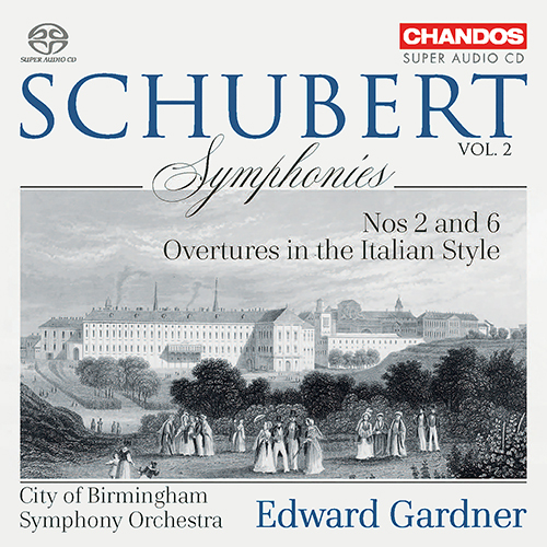 SCHUBERT, F.: Symphonies, Vol. 2 - Nos. 2 and 6 / Overtures, D. 590 and 591 (City of Birmingham Symphony, E. Gardner)