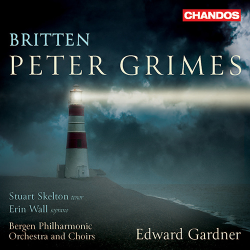 BRITTEN, B.: Peter Grimes [Opera] (Skelton, E. Wall, R. Williams, Bergen Philharmonic Choir and Philharmonic, Gardner)