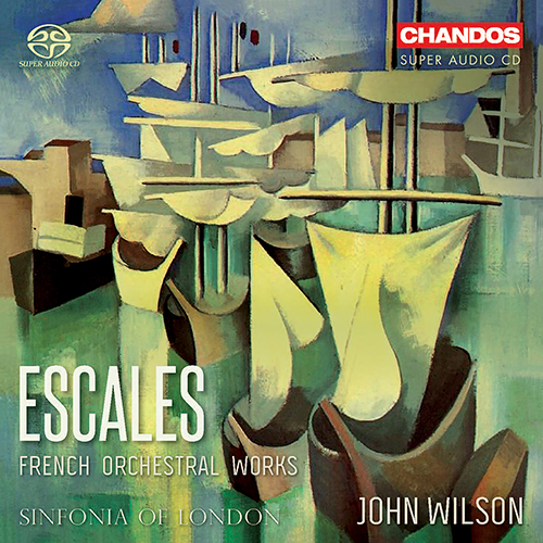 Orchestral Music (French) - CHABRIER, E. / DEBUSSY, C. / IBERT, J. / MASSENET, J. / RAVEL, M. / DURUFLÉ, M. (Escales) (Sinfonia of London, J. Wilson)