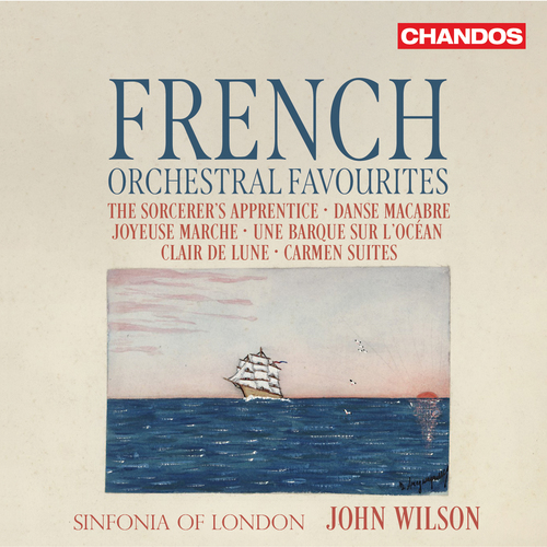 Orchestral Music - DUKAS, P. / SAINT-SAËNS, C. / CHABRIER, E. / RAVEL, M. / BIZET, G. (French Orchestral Favourites) (Sinfonia of London, J. Wilson)