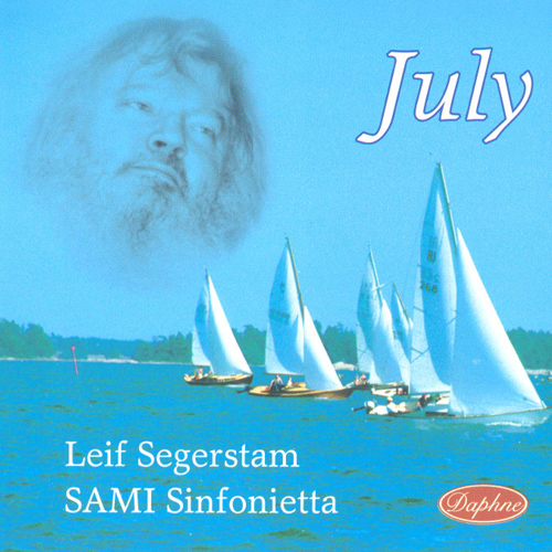 SEGERSTAM, L.: July (Segerstam, SAMI Sinfonietta)