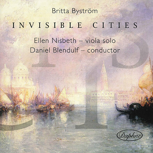 BYSTRÖM, B.: Picnic at Hanging Rock / A Walk After Dark / Invisible Cities (Nisbeth, Blendulf)