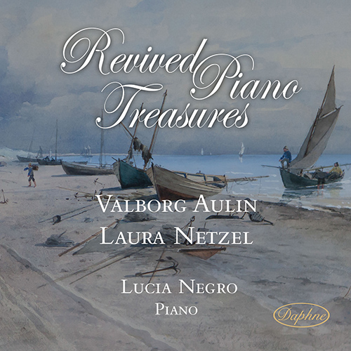 Piano Recital: Negro, Lucia - AULIN, V. / NETZEL, L. (Revived Piano Treasures)