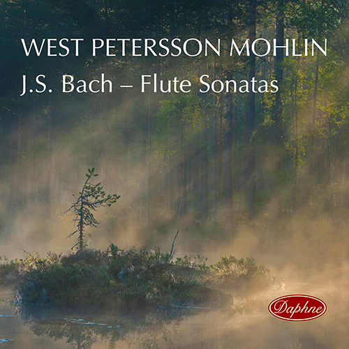 BACH, J.S.: Flute Sonatas, 1030-1032, 1034, 1035 (K. West, S. Petersson, M. Mohlin)