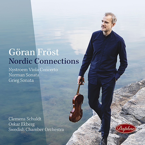 Viola Recital: Fröst, Göran - NYSTROEM, G. / NORMAN, L. / GRIEG, E. (Nordic Connections)