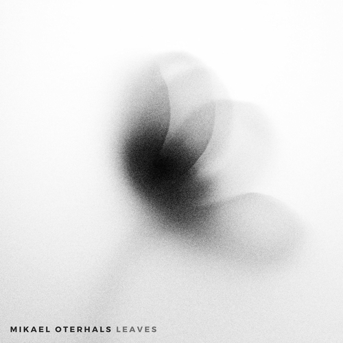 OTERHALS, M.: Leaves (Oterhals)