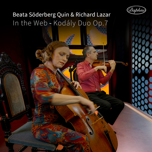 SODERBERG, B.: In the Web / KODÁLY, Z.: Duo for Violin and Cello (Lazar, Soderberg)