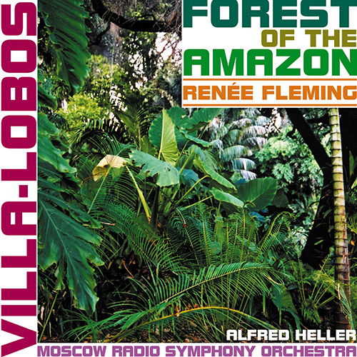 VILLA-LOBOS, H.: Forest of the Amazon (Heller)