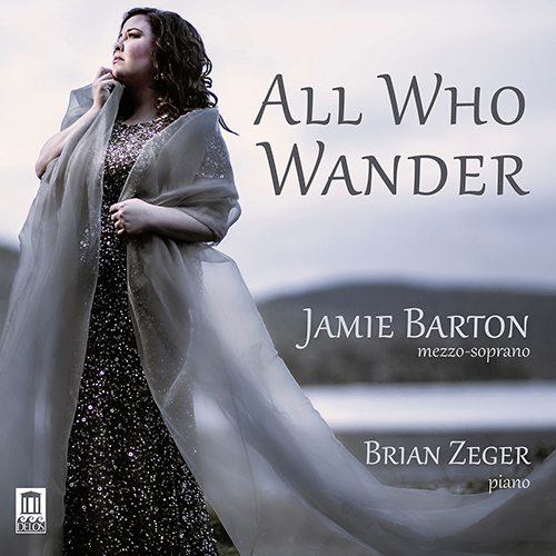 Vocal Recital: Barton, Jamie - MAHLER, G. / DVOŘÁK, A. / SIBELIUS, J. (All Who Wander)