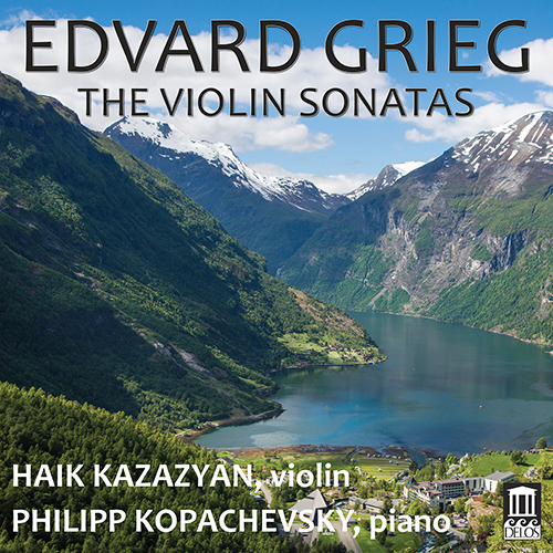 GRIEG, E.: Violin Sonatas Nos. 1, 2 and 3 (Kazazyan, Kopachevsky)