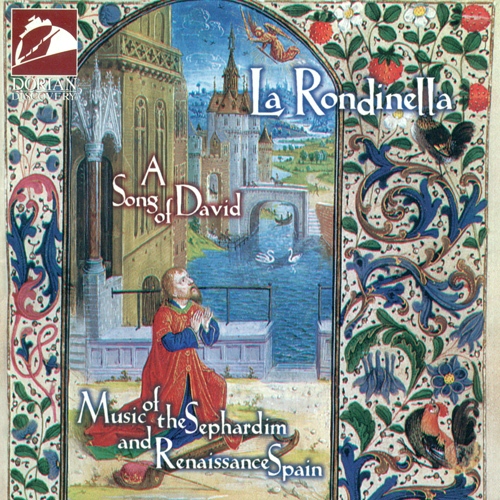 Vocal Music - JAGODA, F. / ORTIZ, D. / VASQUEZ, J. / NARVAEZ, L. de (Music of the Sephardim and Renaissance Spain  ) (La Rondinella)