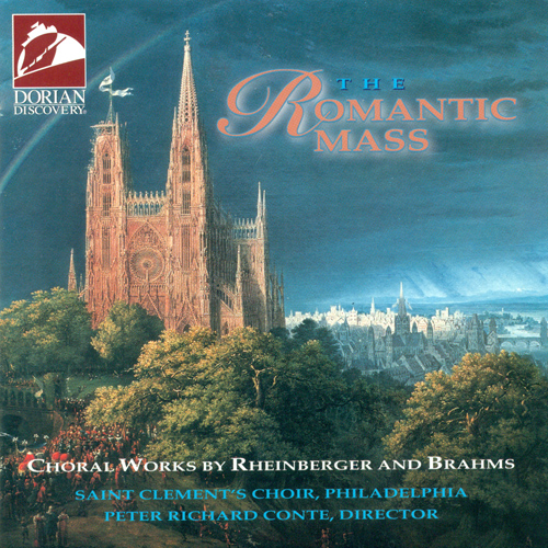 Choral Concert: Saint Clement's Choir - RHEINBERGER, J.G. / BRAHMS, J. (The Romantic Mass)