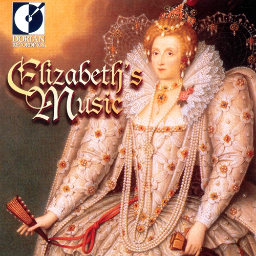 Renaissance Music - BYRD, W. / HOLMES, M. / FARNABY, G. / CAMPION, T. / DOWLAND, J. / MORLEY, T. (Elizabeth's Music) (Fallis)