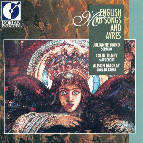 Vocal Recital: Baird, Julianne - PURCELL, H. / ARNE, T.A. / BLOW, J. (English Mad Songs and Ayres) (Baird) Vocal Recital: Baird, Julianne - PURCELL, H. / ARNE, T.A. / BLOW, J. (English Mad Songs and Ayres) (Baird)