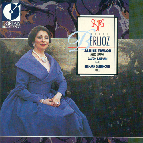 BERLIOZ, H.: Nuits d'été (Les) / 9 Melodies, Op. 2 (excerpts) / La mort d'Opheli (Songs of Hector Berlioz) (Taylor, Greenhouse, Baldwin)