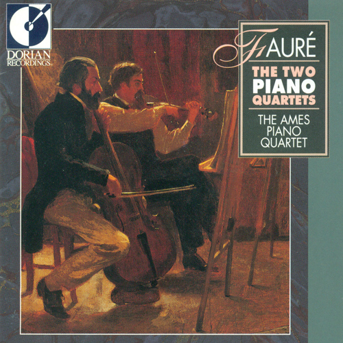 FAURÉ, G.: Piano Quartets Nos. 1 and 2 (The Ames Piano Quartet)