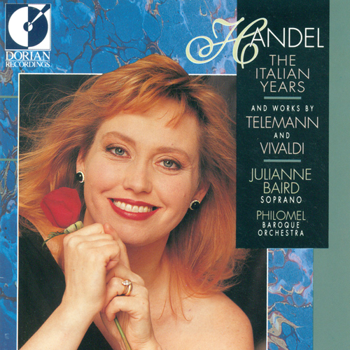 HANDEL, G.F.: Vocal Music (The Italian Years) (Baird, Philomel Baroque Orchestra)