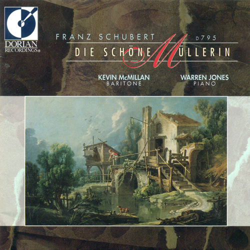 SCHUBERT, F.: Schöne Müllerin (Die) (McMillan, Jones)