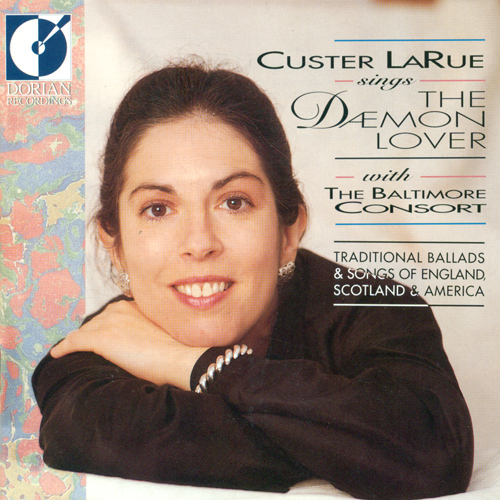 LARUE, Custer: Daemon Lover (The) (Traditional Ballads and Songs of England, Scotland and America)