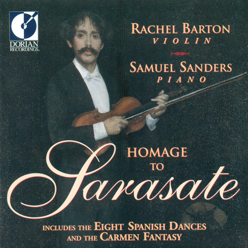 SARASATE, P.: Spanish Dances / Serenade andalouse / Miramar / Introduction and Tarantella / Muiniera (Homage to Pablo de Sarasate) (Barton, Sanders)