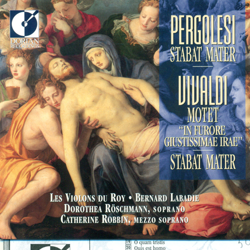 PERGOLESI, G.B.: Stabat Mater / VIVALDI, A.: In furore iustissimae irae / Stabat Mater (Roschmann, Robbin, Les Violons du Roy, Labadie)