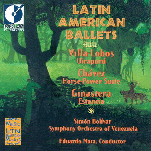 Orchestral Music - VILLA-LOBOS, H. / CHAVEZ, C. / GINASTERA, A. (Latin American Ballets) (Simon Bolivar Symphony Orchestra of Venezuela, Mata)