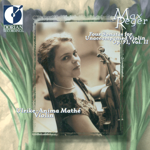 REGER, M.: 4 Sonatas for Unaccompanied Violin, Vol. 2 - Nos. 1, 3, 5, 6 (Mathe)