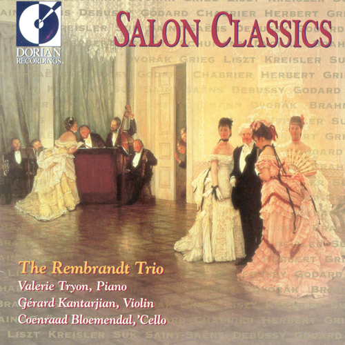 Chamber Music - BRAHMS, J. / SCHUMANN, R. / DVORAK, A. / SUK, J. / KREISLER, F. / GRIEG, E. / LISZT, F. (Salon Classics) (The Rembrandt Trio)