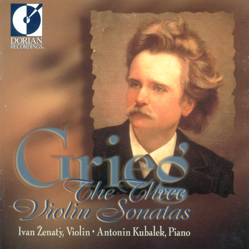 GRIEG, E.: Violin Sonats Nos. 1-3 (Zenaty, Kubalek)