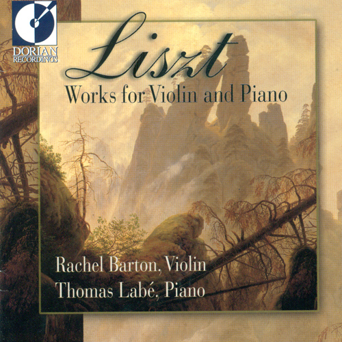 LISZT, F.: Violin and Piano Music (Barton, Labe)