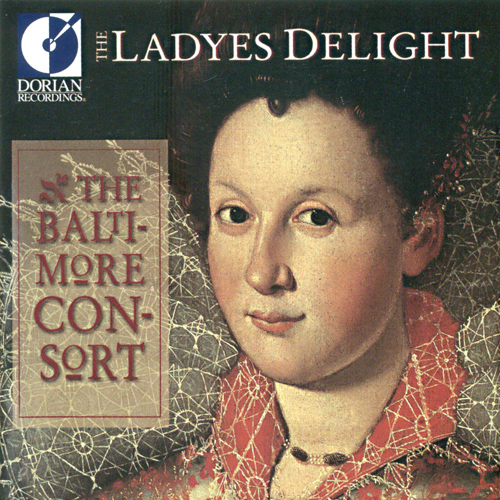 Chamber and Vocal Music (16th-17th Centuries) – READE, R. / JOHNSON, J. RAVENSCROFT, T. / MORLEY, T. (The Ladyes Delight) (Baltimore Consort)