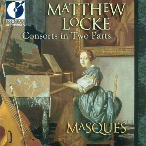 LOCKE, M.: Consorts in 2 Parts (Masques)