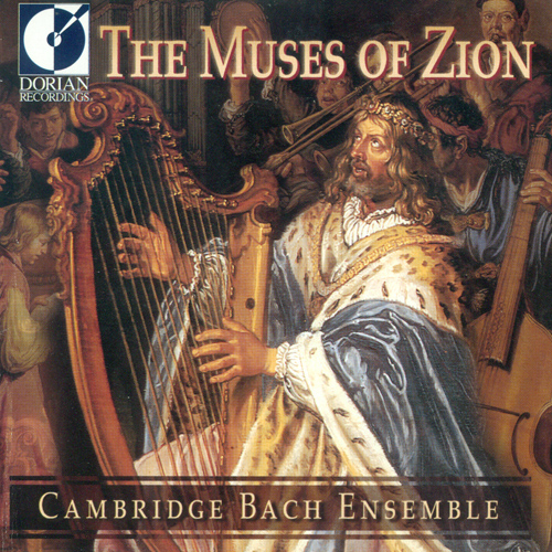 Vocal Music (Baroque) - SCHUTZ, H. / SCHEIN, J.H. / SCHEIDT, S. / TUNDER, F.  (The Muses of Zion - German Sacred Music) (Cambridge Bach Ensemble)