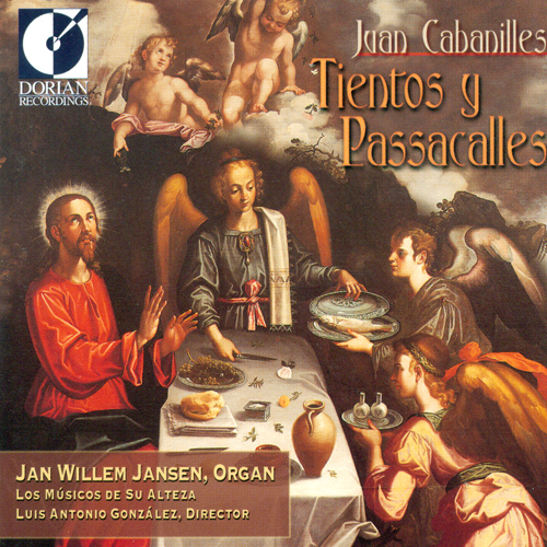 CABANILLES, J.: Tientos and Passacalles (Jansen, Los Musicos de Su Alteza, Gonzalez)