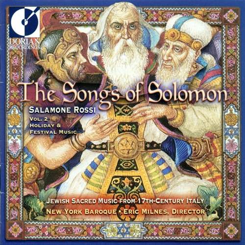 ROSSI, S.: Songs of Solomon (The) (Salamone Rossi, Vol. 2 - Holiday and Festival Music) (Milnes)