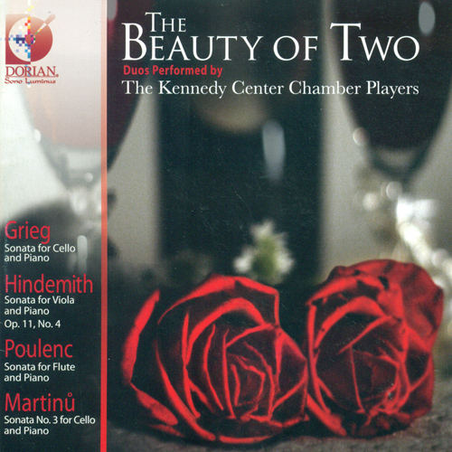 Chamber Music - GRIEG, E. / HINDEMITH, P. / POULENC, F. / MARTINU, B. (The Beauty of Two) (Kennedy Center Chamber Players)